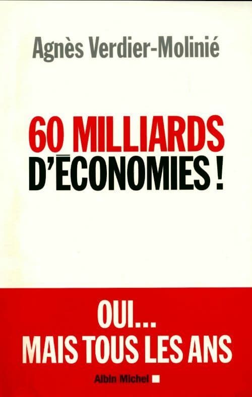 60 milliards d'économies - Agnès Verdier-Molinié